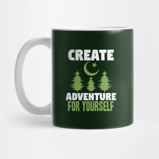 create adventure for yourself Mug